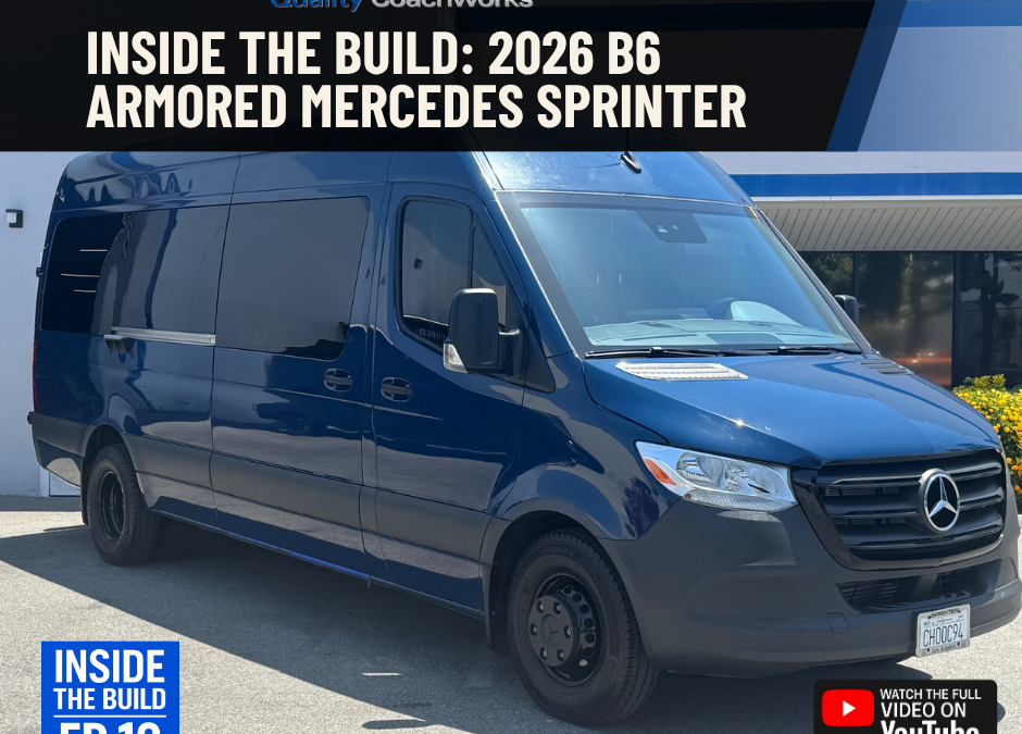 Inside the Build: 2026 Mercedes-Benz Sprinter 170 Extended Level B6 Armored Vehicle